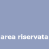 area riservata